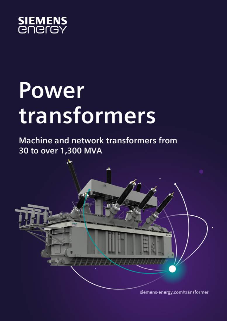 Cover: Siemens Energy power transformer — machine and network transformers from 30 to over 1,300 MVA
